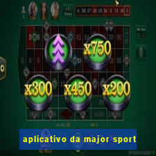 aplicativo da major sport